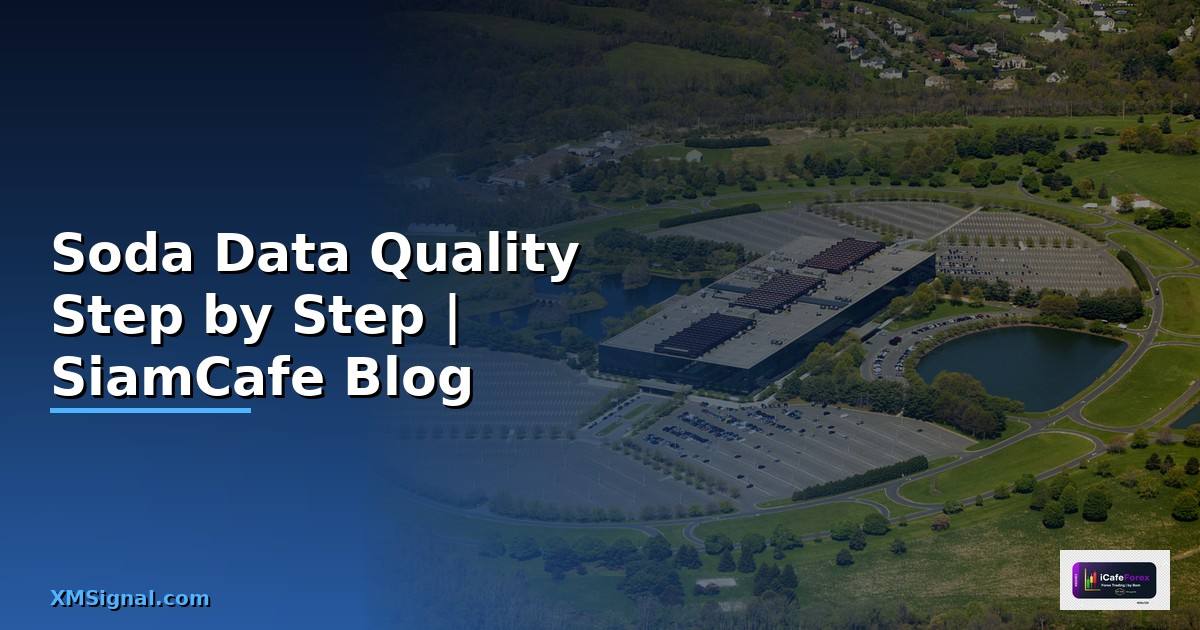 Soda Data Quality สำหรับมือใหม่ Step by Step