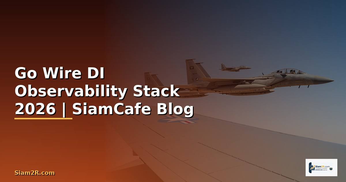 Go Wire DI Observability Stack