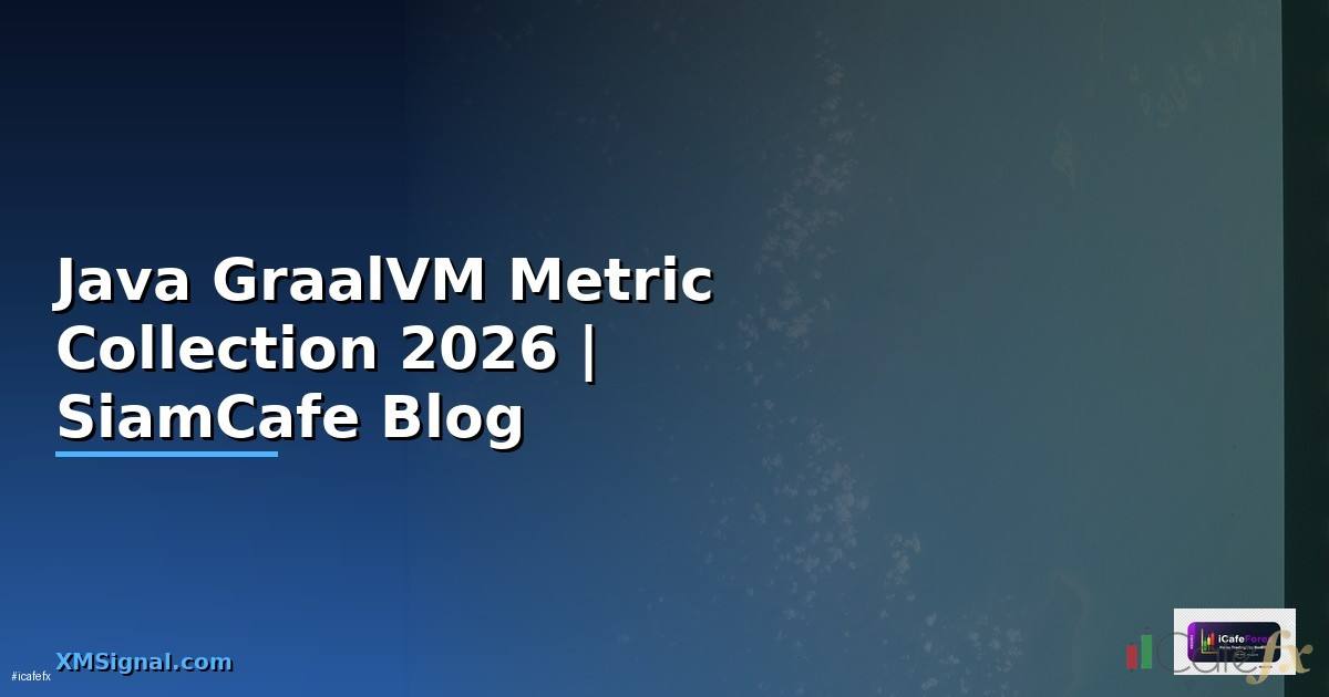Java GraalVM Metric Collection