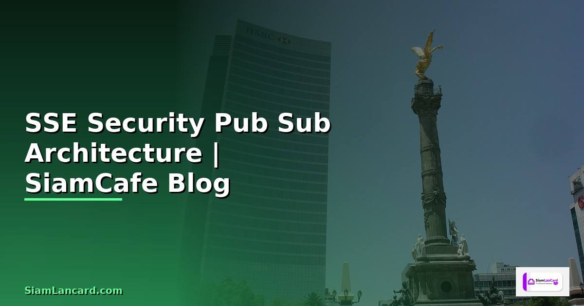 SSE Security Pub Sub Architecture