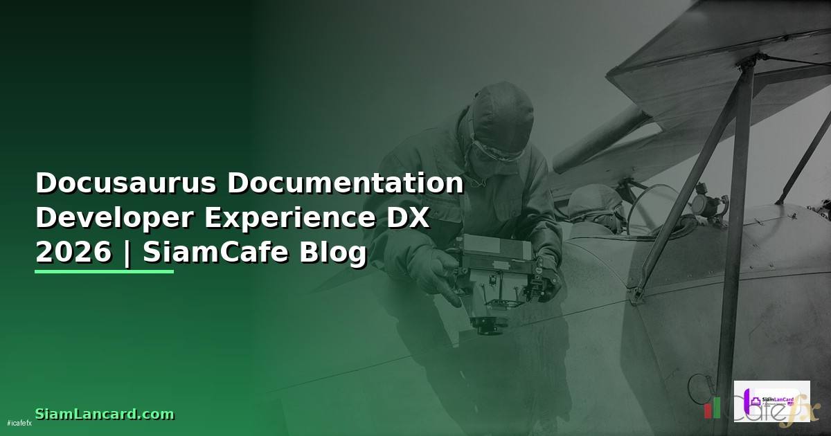 Docusaurus Documentation Developer Experience DX