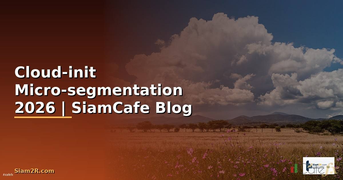 Cloud-init Micro-segmentation