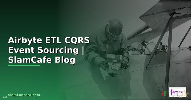 Airbyte ETL CQRS Event Sourcing