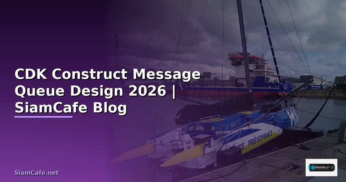 CDK Construct Message Queue Design