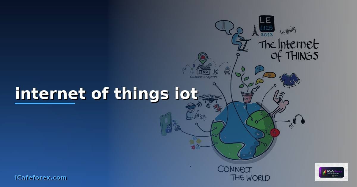internet of things iot คือ —