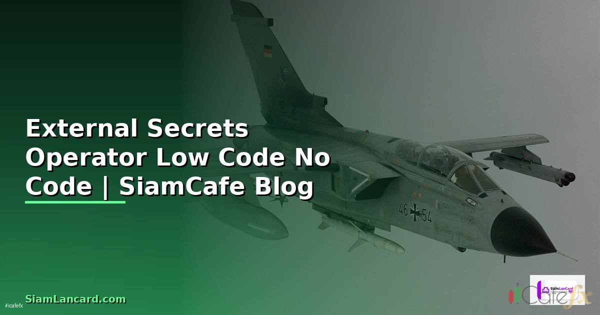 External Secrets Operator Low Code No Code