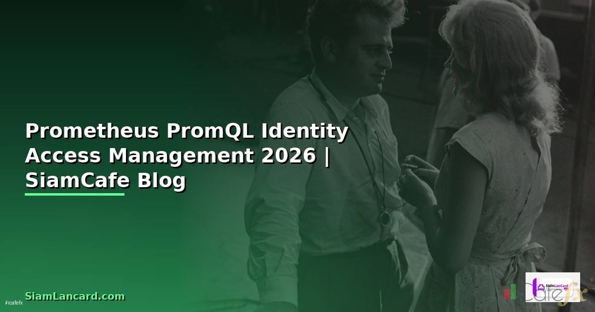 Prometheus PromQL Identity Access Management