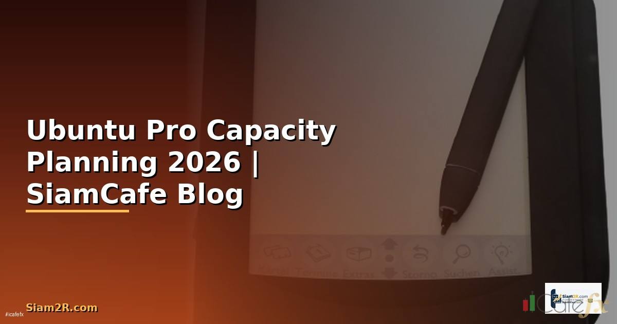 Ubuntu Pro Capacity Planning