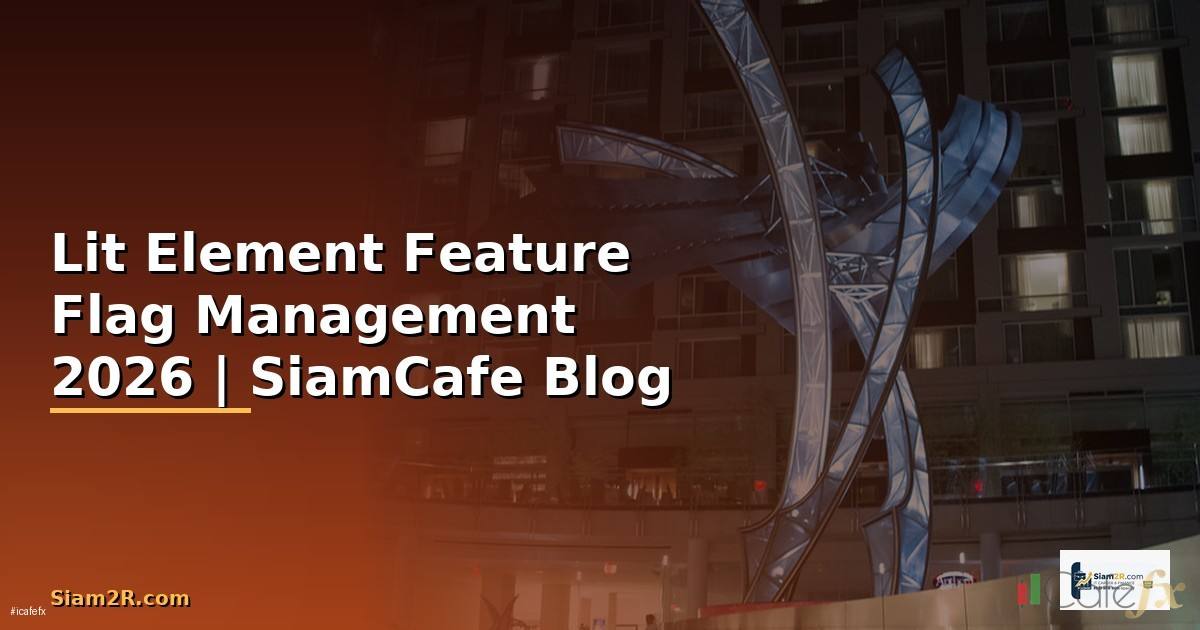 Lit Element Feature Flag Management