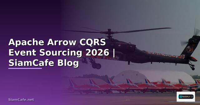 Apache Arrow CQRS Event Sourcing