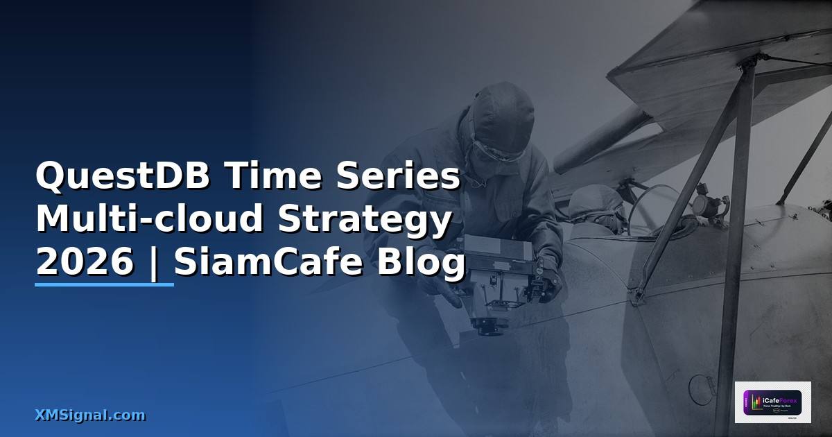 QuestDB Time Series Multi-cloud Strategy
