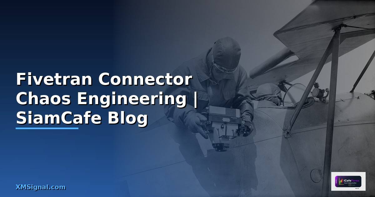 Fivetran Connector Chaos Engineering