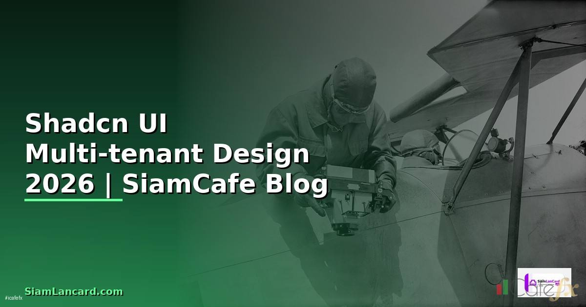 Shadcn UI Multi-tenant Design
