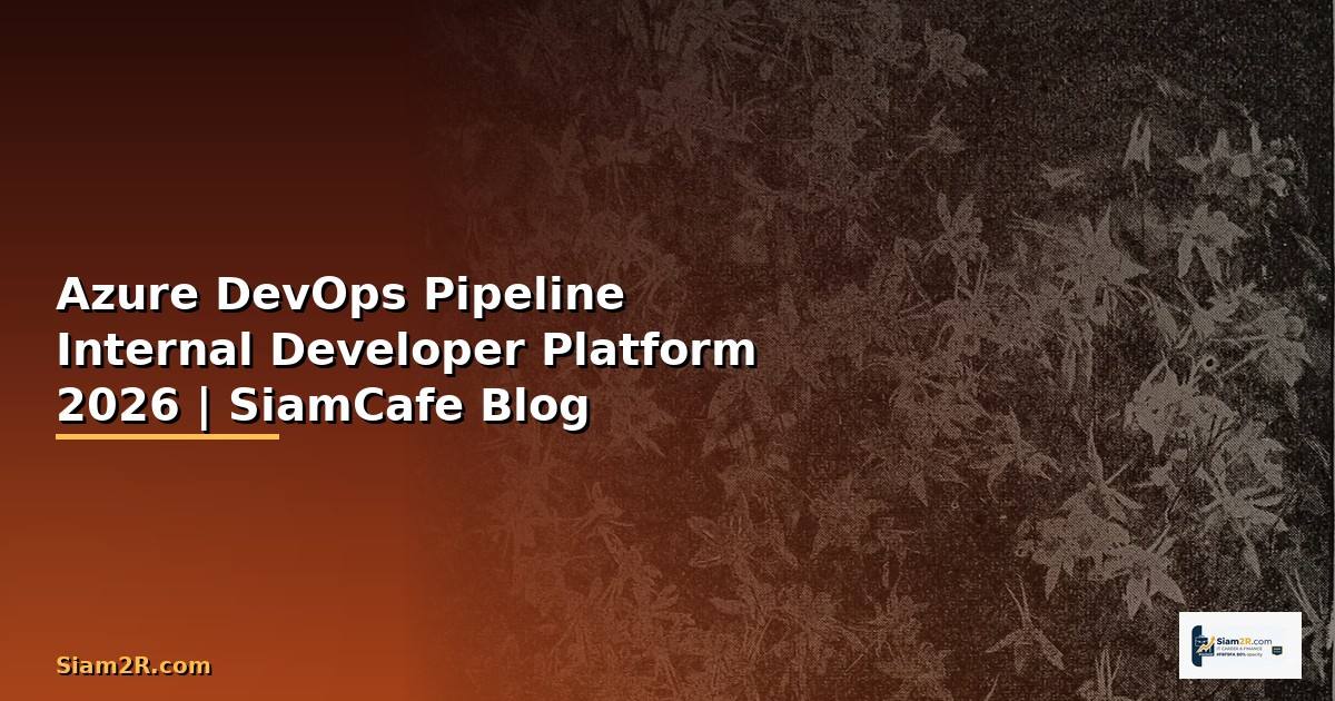 Azure DevOps Pipeline Internal Developer Platform