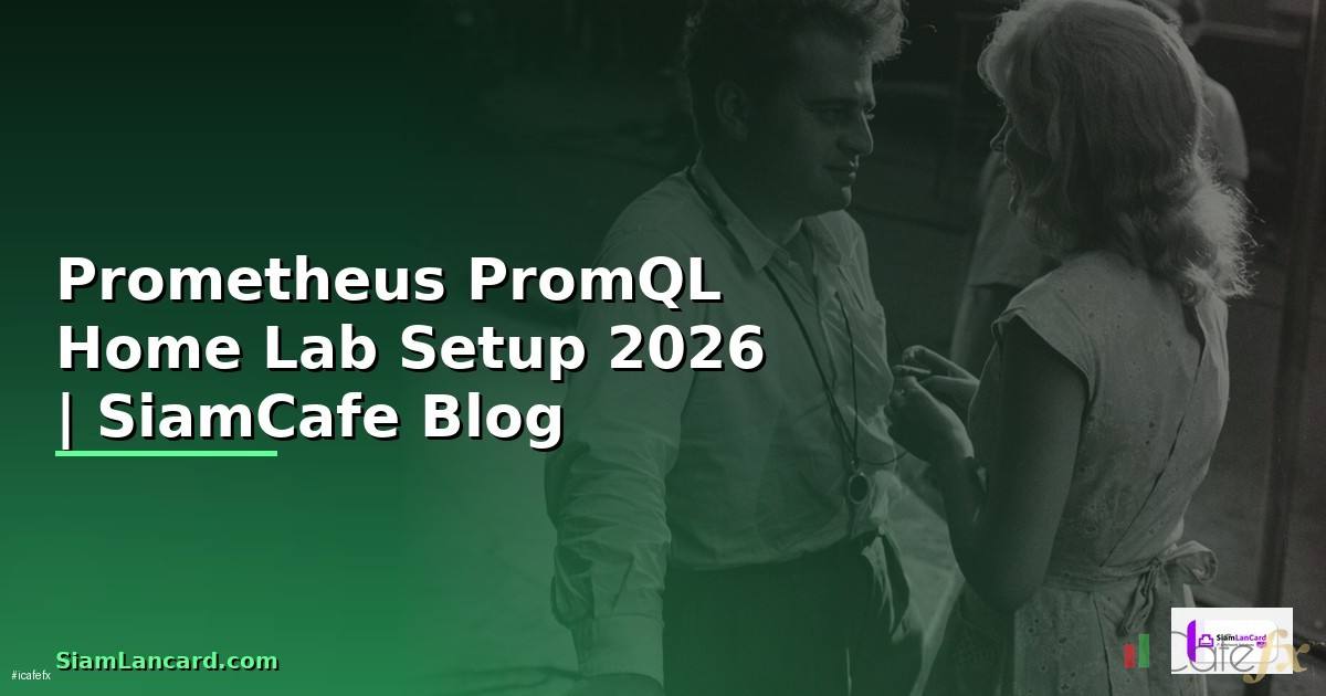 Prometheus PromQL Home Lab Setup