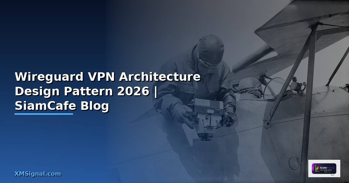 Wireguard VPN Architecture Design Pattern