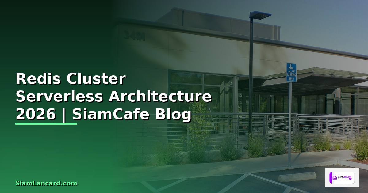 Redis Cluster Serverless Architecture