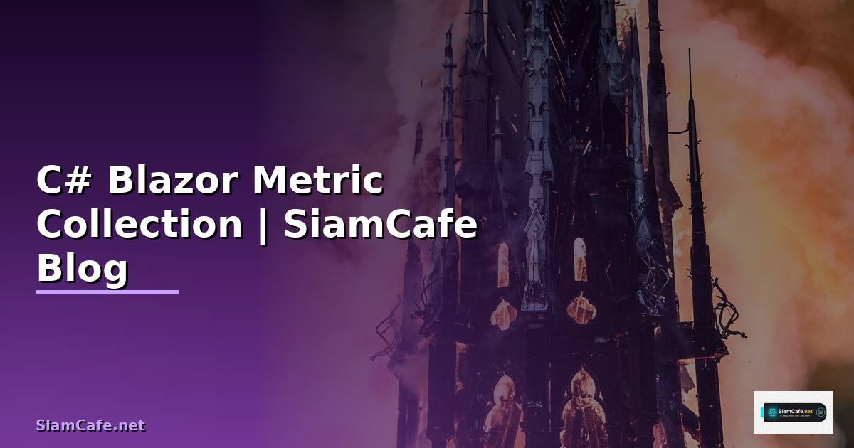 C# Blazor Metric Collection