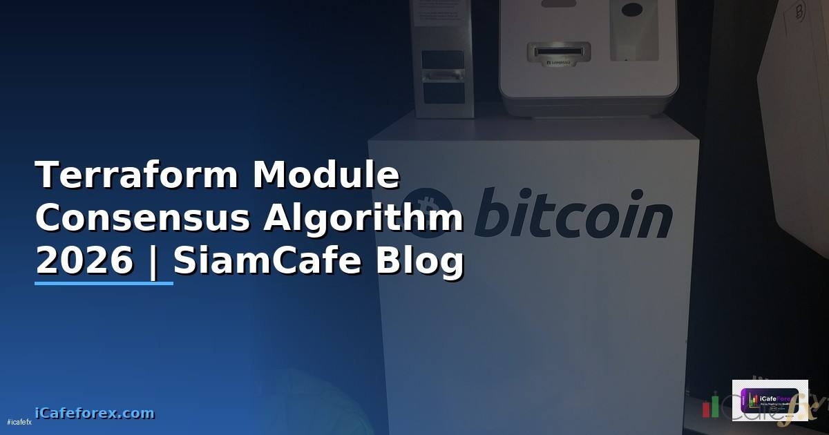 Terraform Module Consensus Algorithm