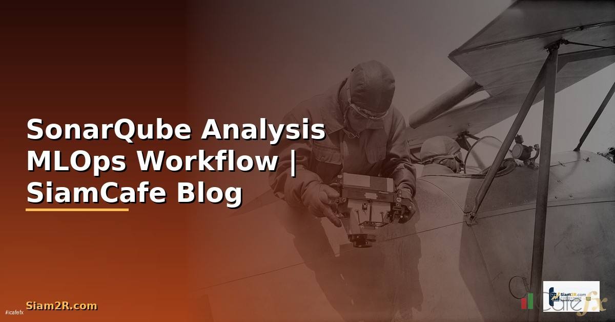 SonarQube Analysis MLOps Workflow