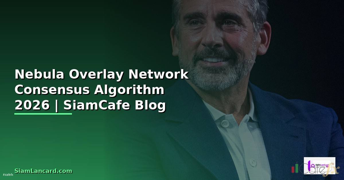 Nebula Overlay Network Consensus Algorithm