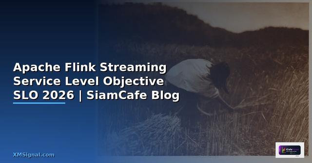 Apache Flink Streaming Service Level Objective