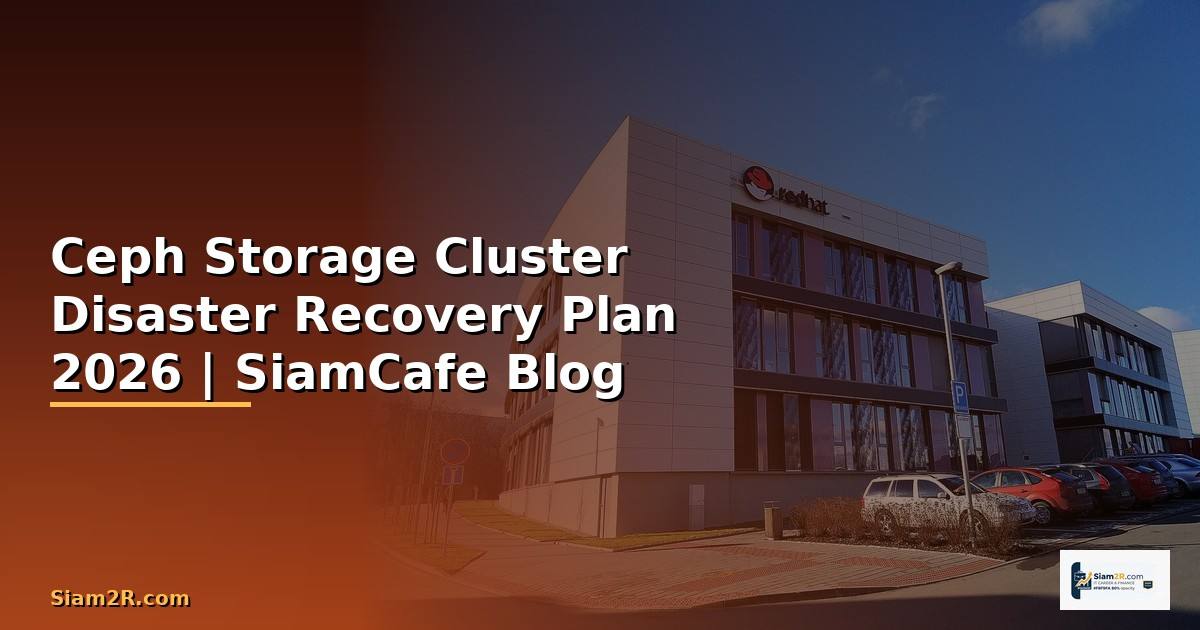 Ceph Storage Cluster Disaster Recovery Plan