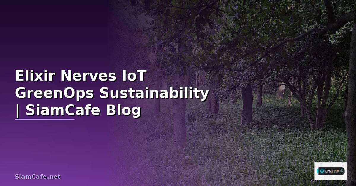 Elixir Nerves IoT GreenOps Sustainability