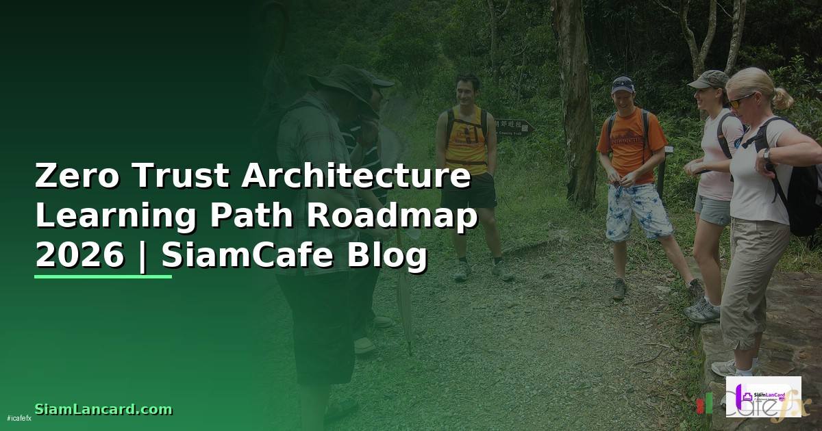 Zero Trust Architecture Learning Path Roadmap