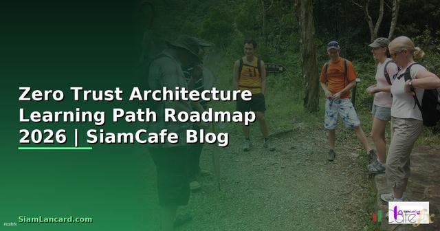 Zero Trust Architecture Learning Path Roadmap