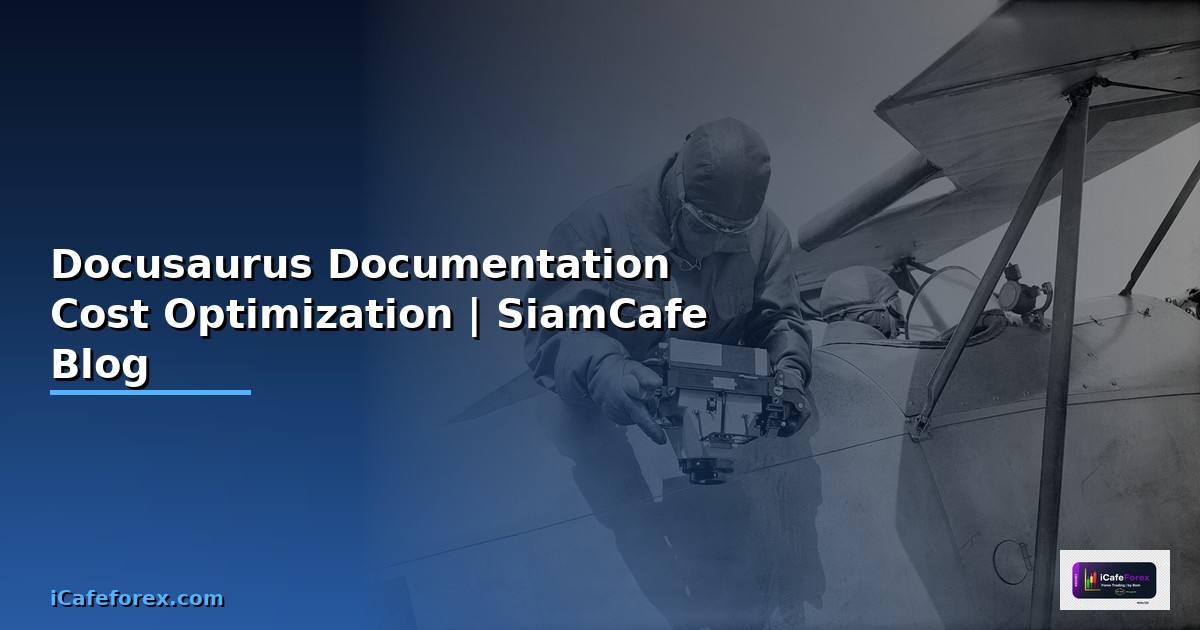 Docusaurus Documentation Cost Optimization