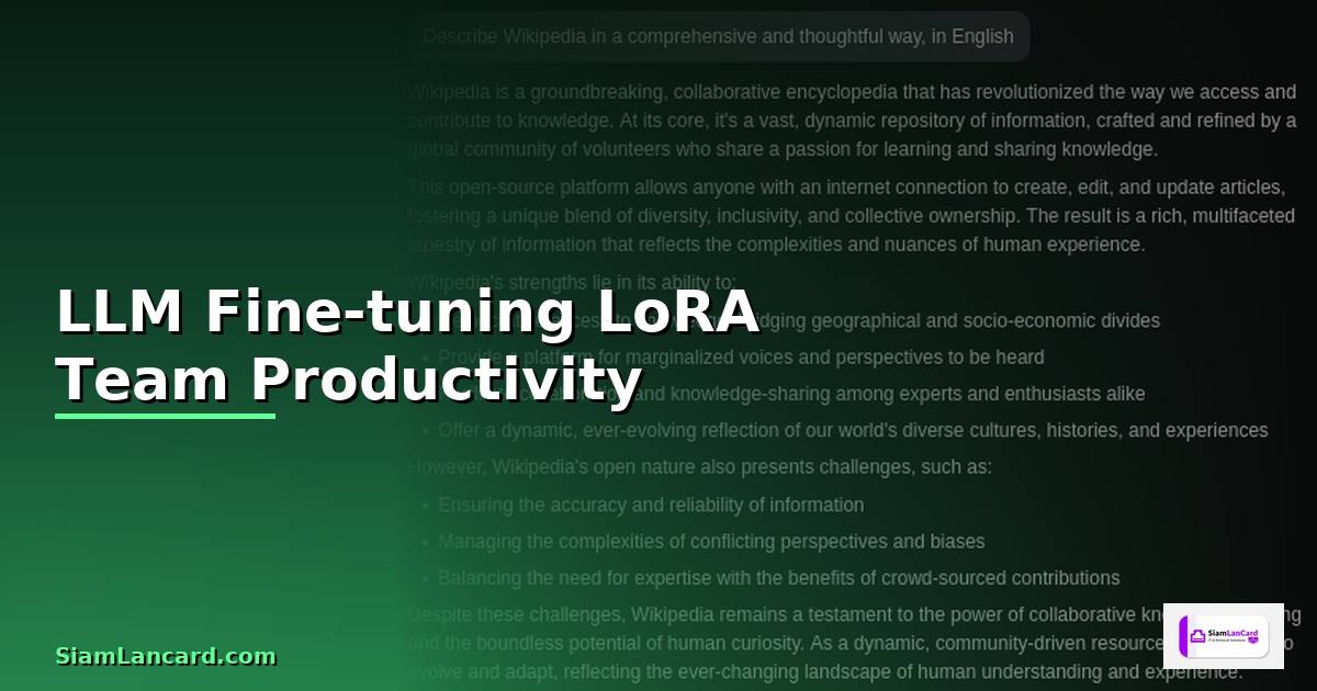 LLM Fine-tuning LoRA Team Productivity —