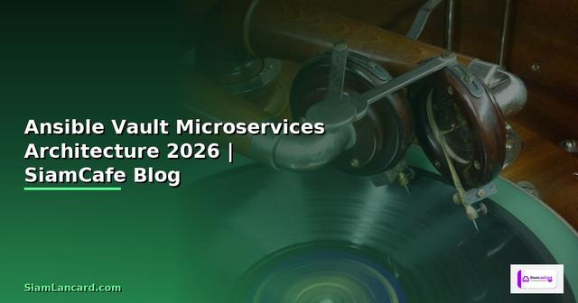 Ansible Vault Microservices Architecture