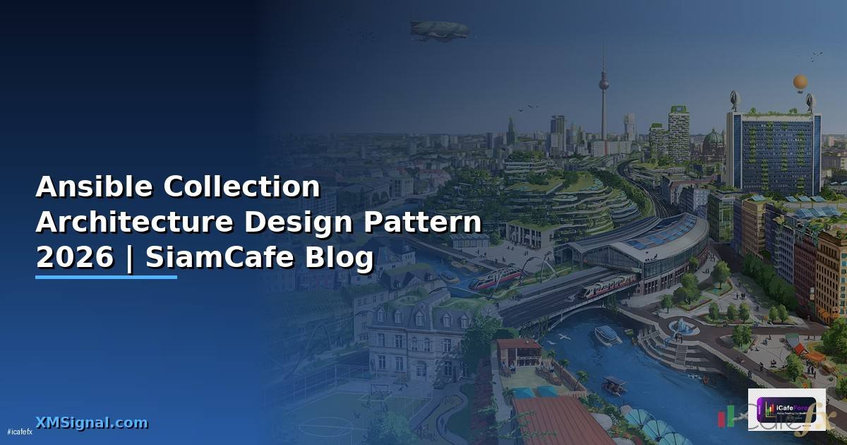 Ansible Collection Architecture Design Pattern