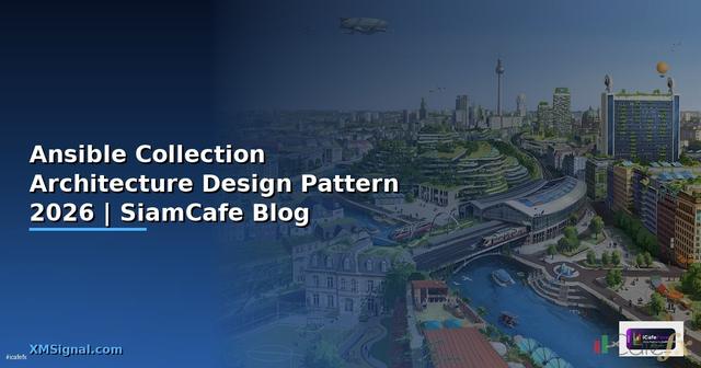 Ansible Collection Architecture Design Pattern