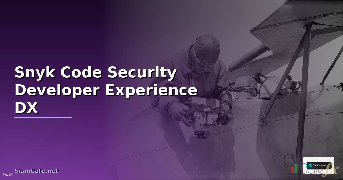 Snyk Code Security Developer Experience DX —