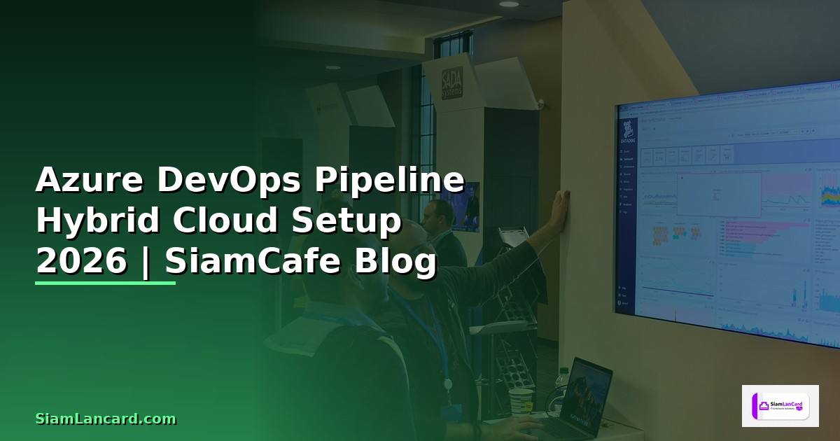 Azure DevOps Pipeline Hybrid Cloud Setup