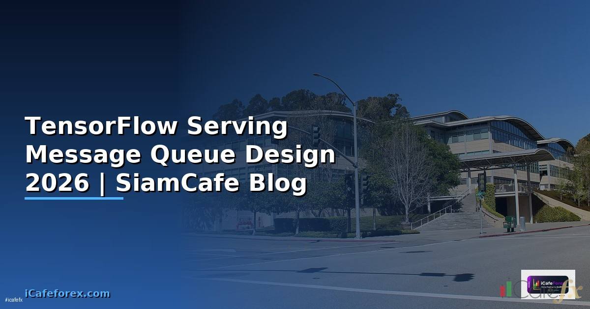 TensorFlow Serving Message Queue Design