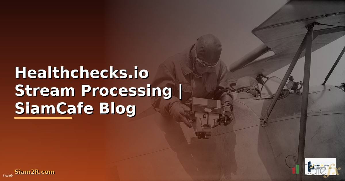 Healthchecks.io Stream Processing