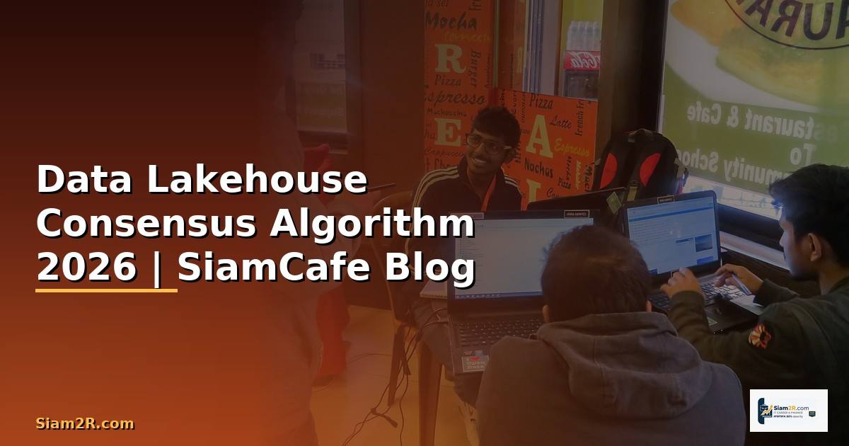 Data Lakehouse Consensus Algorithm