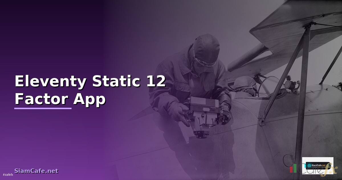 Eleventy Static 12 Factor App —