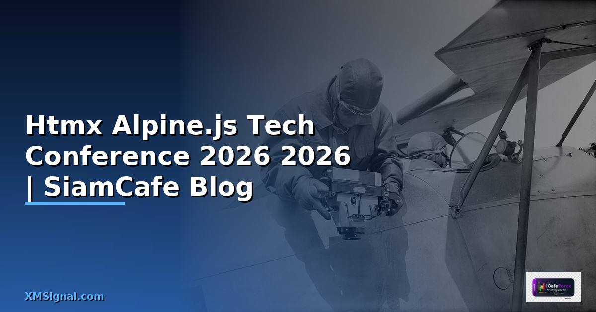 Htmx Alpine.js Tech Conference 2026