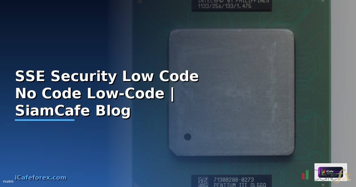 SSE Security Low Code No Code —