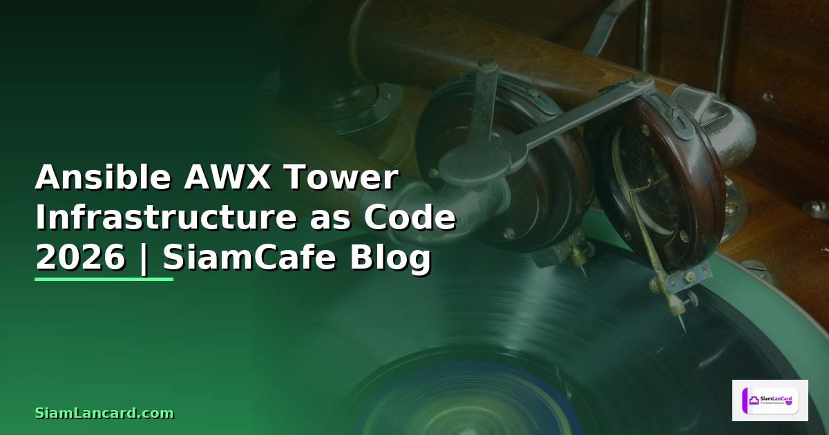 Ansible AWX Tower Infrastructure as Code