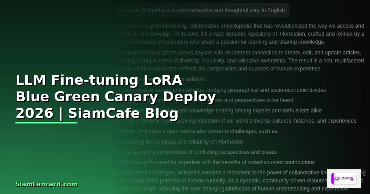 LLM Fine-tuning LoRA Blue Green Canary Deploy