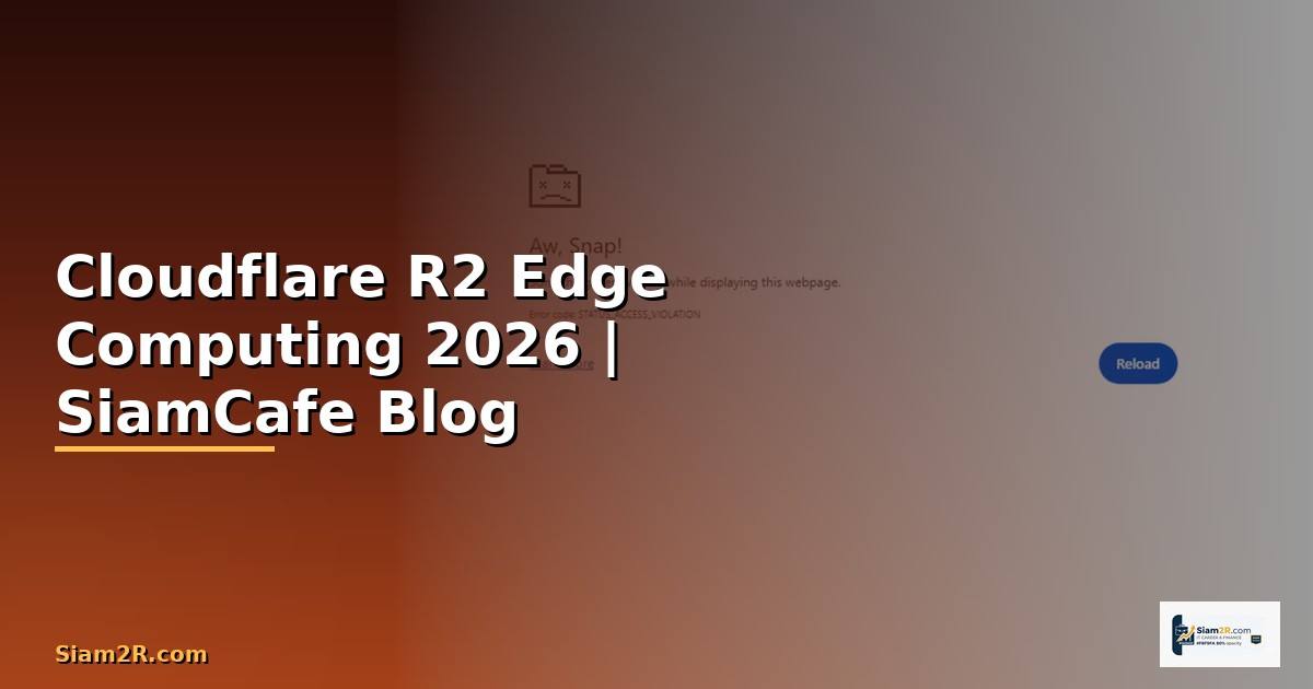 Cloudflare R2 Edge Computing