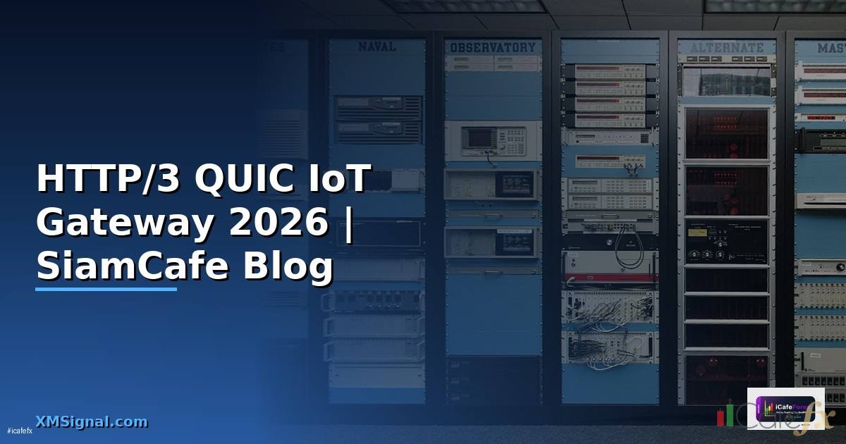 HTTP/3 QUIC IoT Gateway