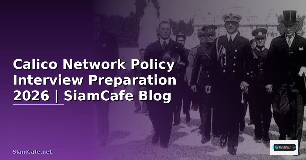 Calico Network Policy Interview Preparation