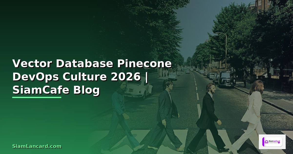Vector Database Pinecone DevOps Culture
