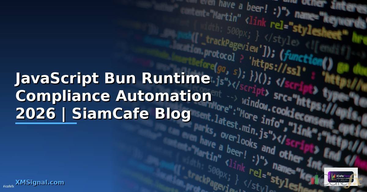 JavaScript Bun Runtime Compliance Automation